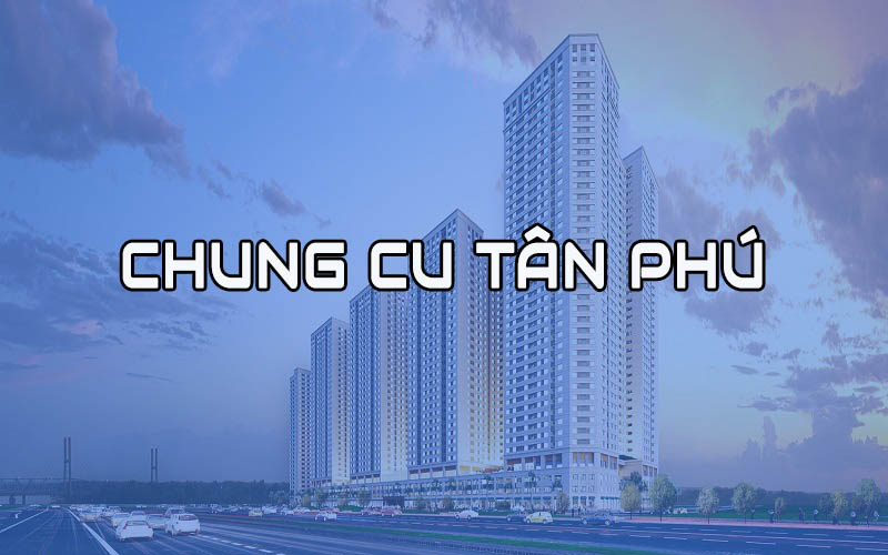 Chung cư Tân Phú