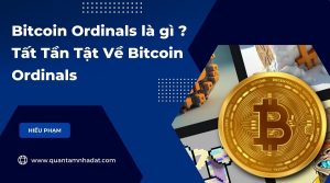 Bitcoin Ordinals là gì Tất Tần Tật Về Bitcoin Ordinals
