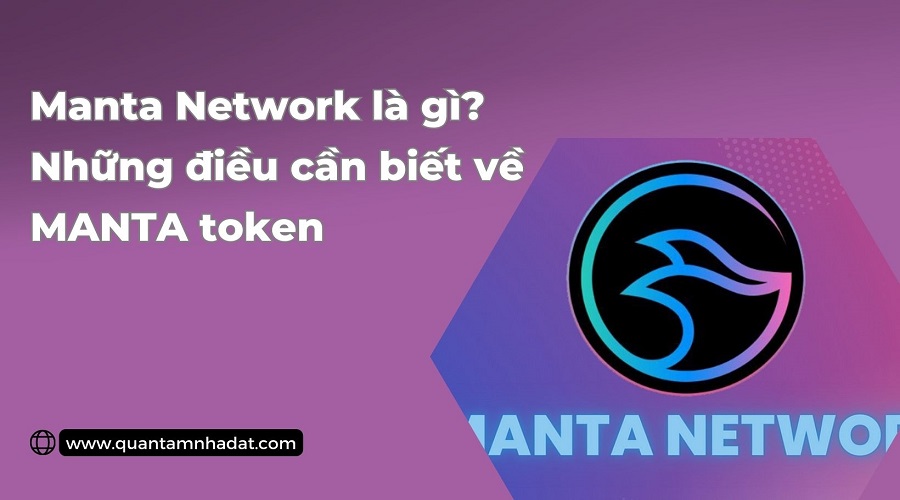 Manta Network là gì Những điều cần biết về MANTA token