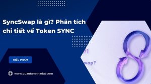 SyncSwap là gì Phân tích chi tiết về Token SYNC
