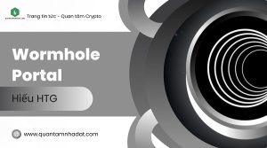 Wormhole là gì Tổng quan về tiền điện tử Wormhole